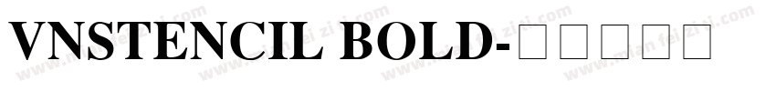 VnStencil Bold字体转换
